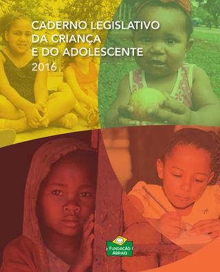 Caderno Legislativo da Criança e do Adolescente 2016