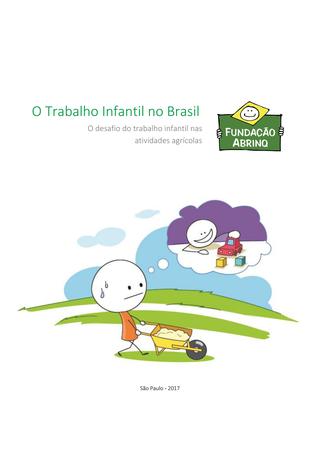 O Trabalho Infantil no Brasil - O desafio do trabalho infantil nas atividades agrícolas