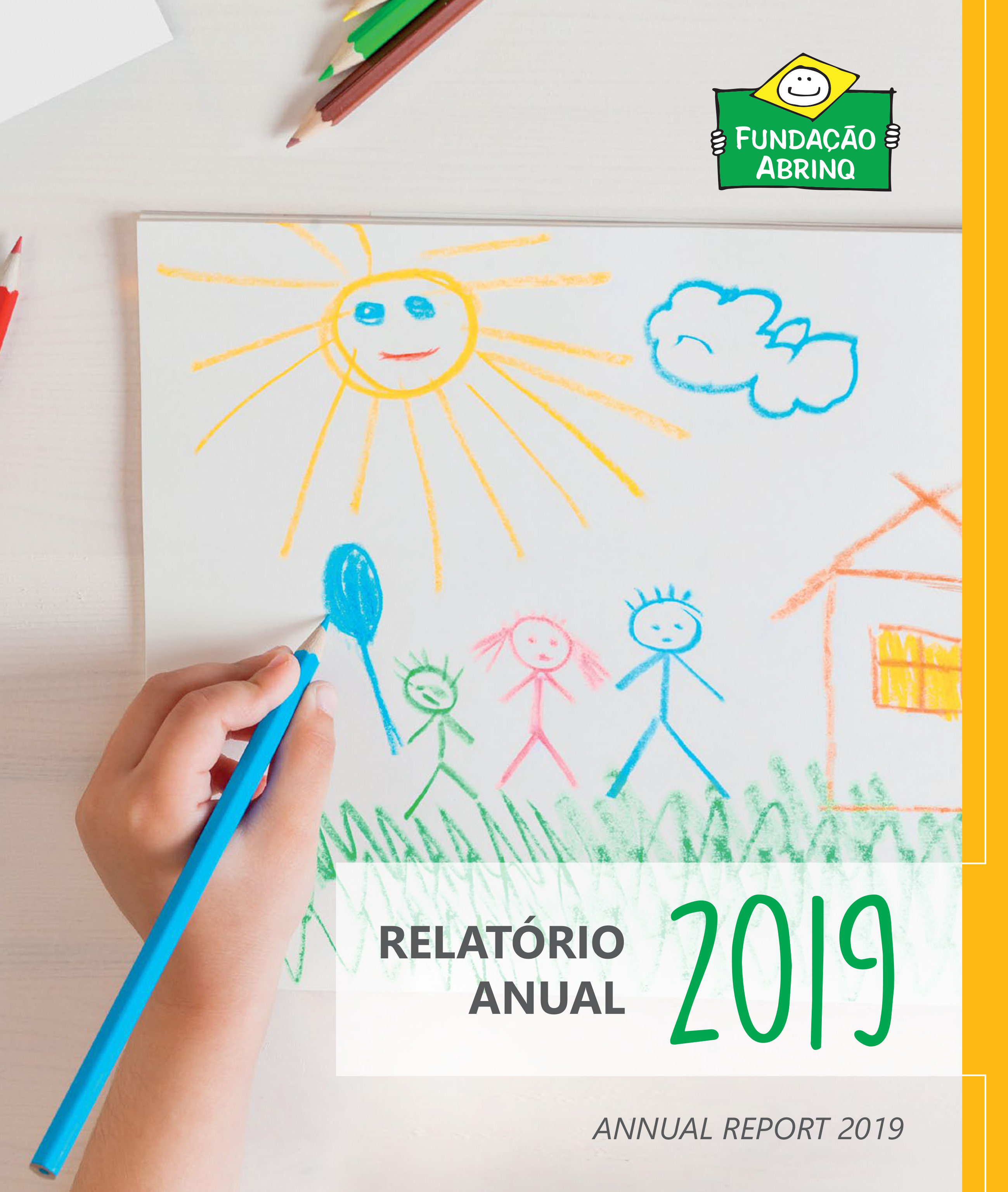 Relatório Anual 2018 - Fundação Abrinq