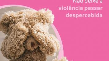 Campanha 'Pode Ser Abuso', da Fundação Abrinq, alerta para violência contra criança na pandemia