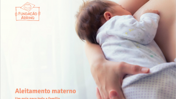 Fundação Abrinq lança ebook gratuito na Semana Mundial do Aleitamento Materno