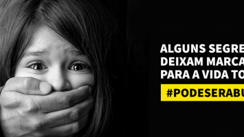 Campanha Pode Ser Abuso, da Fundação Abrinq, conscientiza para combater violência sexual infantil