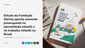 Estudo da Fundação Abrinq aponta aumento preocupante na mortalidade infantil e no trabalho infantil no Brasil