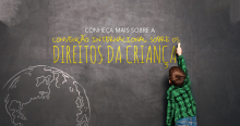 Por que a Convenção Internacional sobre os Direitos da Criança é importante?