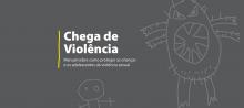 Fundação Abrinq lança e-book Chega de violência! Manual sobre como proteger as crianças e os adolescentes