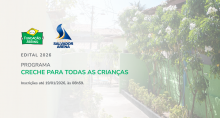 Edital 2026 Programa Creche Para Todas as Crianças 