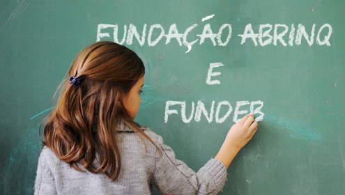 Conheça a atuação da Fundação Abrinq em prol do Fundeb 