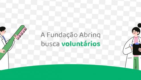 Fundação Abrinq precisa de novos voluntários