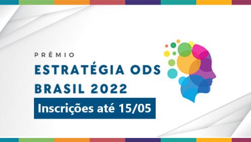 Prêmio Estratégia ODS Brasil 2022 está com inscrições abertas