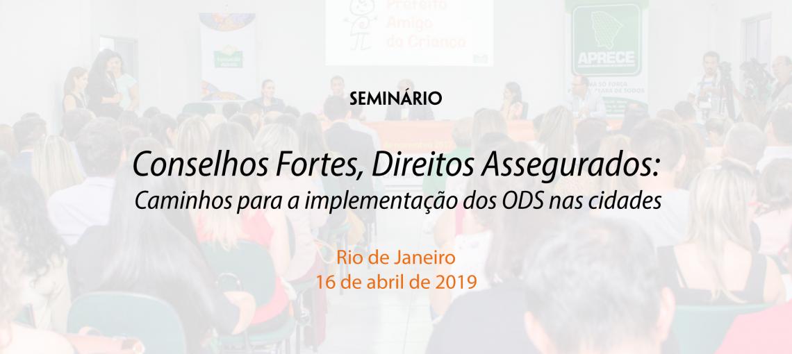 Seminário Rio de Janeiro, Conselhos fortes, direitos assegurados, Caminhos para Implementação dos ODS nas cidades