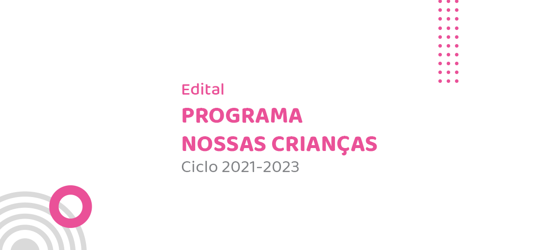 Fundação Abrinq direciona mais de 3,5 milhões à projetos de organizações da sociedade civil