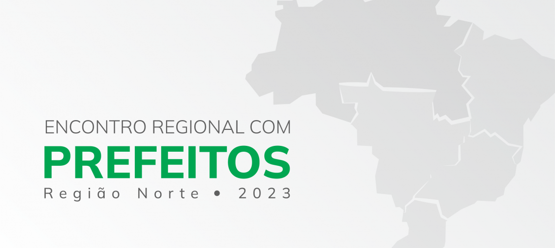 Fundação Abrinq realiza Encontro Regional com Prefeitos da Região Norte