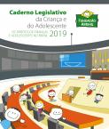 Caderno Legislativo da Criança e do Adolescente 2019